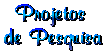 Projetos de Pesquisa